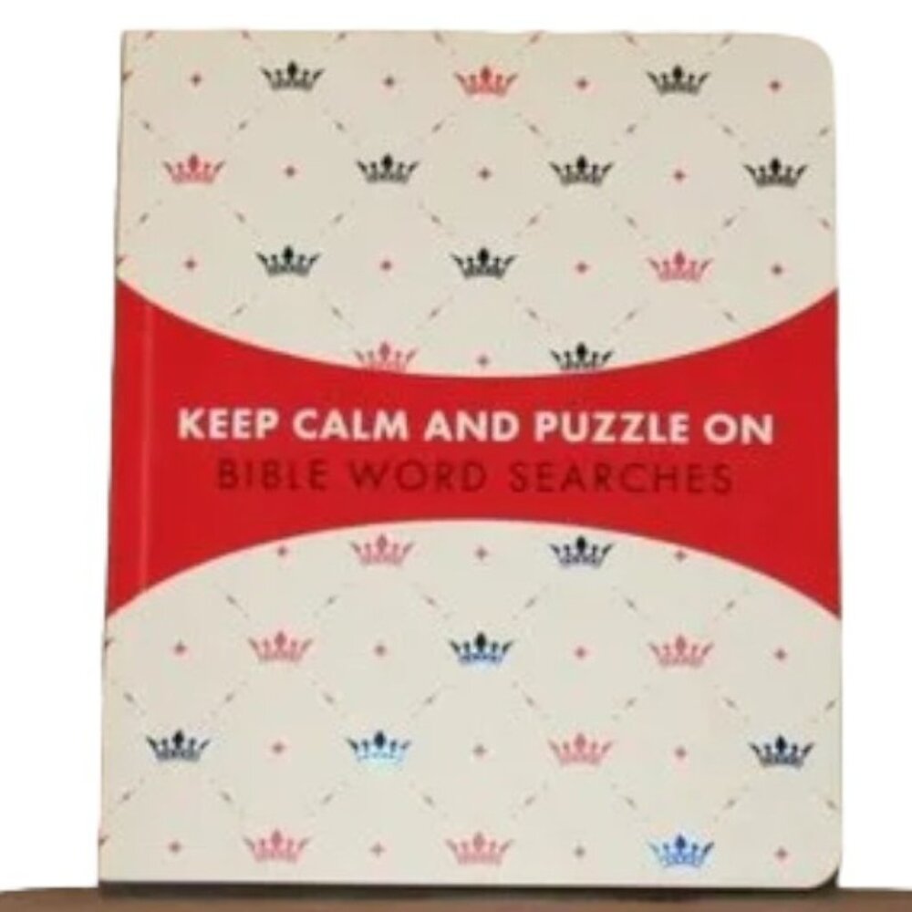 Keep Calm and Puzzle On: Bible Word Searches: 99 Puzzles